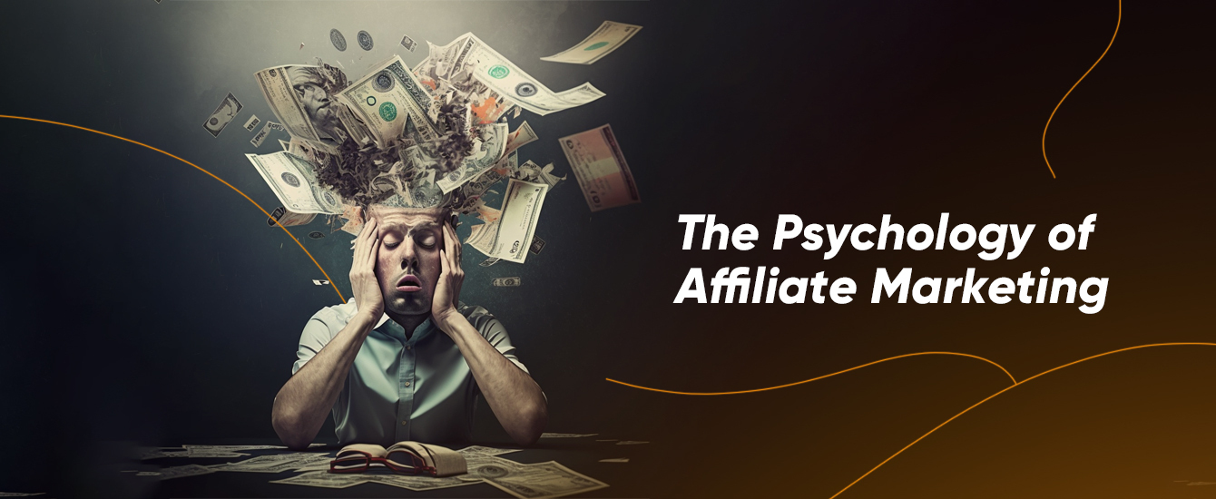 the-psychology-of-affiliate-marketing--how-to-influence-purchasing-decisions